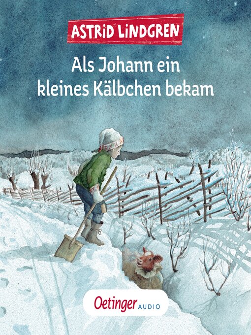 Title details for Als Johann ein kleines Kälbchen bekam by Astrid Lindgren - Available